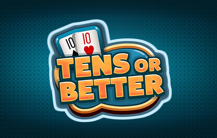 Tens Or Better