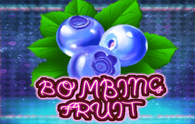 Bombing Fruit