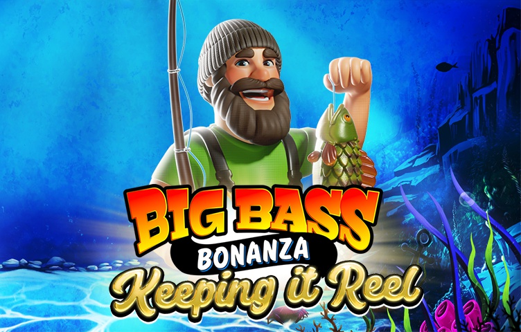 Big Bass - Keeping it Reel