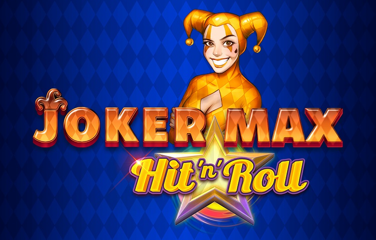 Joker Max Hit n Roll